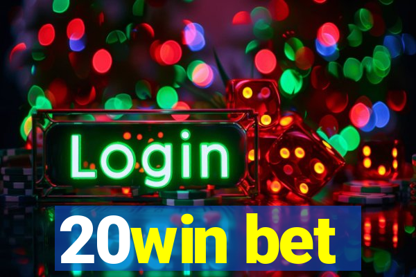 20win bet